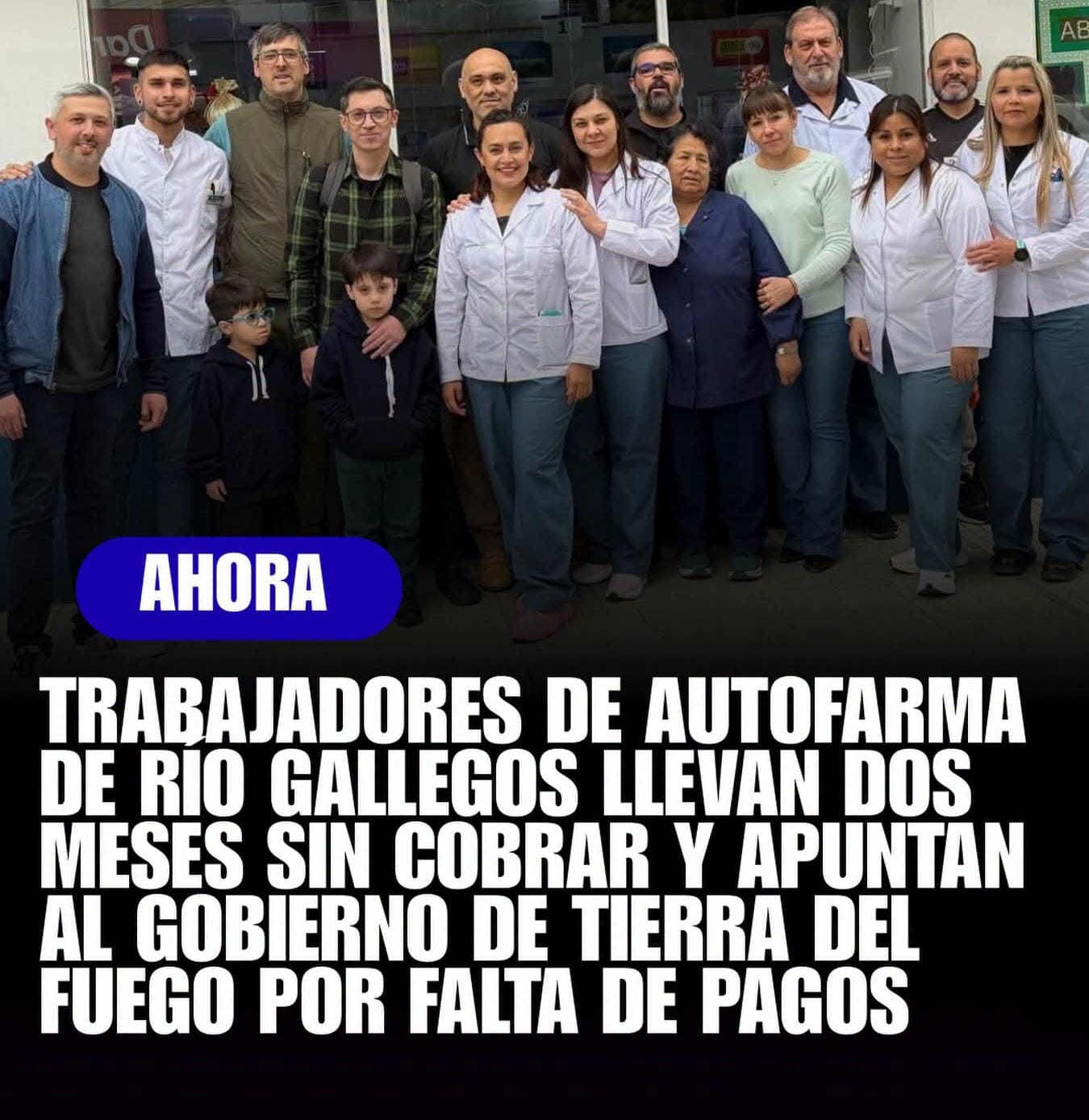 Trabajadores de Autofarma reclaman salarios adeudados y realizan retención de tareas en Río Gallegos